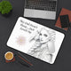 Motivational Desk Mat