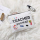 Teacher/ Student travel Makeup Bag Pencil Pouch