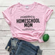 "Promoted To Homeschool Mom Against My Will" Quarantine Shirt