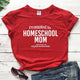 "Promoted To Homeschool Mom Against My Will" Quarantine Shirt