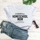 "Promoted To Homeschool Mom Against My Will" Quarantine Shirt