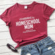"Promoted To Homeschool Mom Against My Will" Quarantine Shirt
